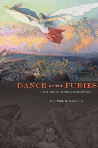 Dance of the Furies: Europe and the Outbreak of World War I