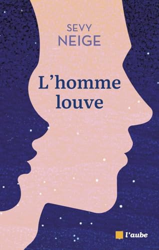 L'homme louve L'homme louve von DE L AUBE