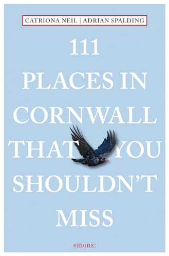 111 Places in Cornwall That You Shouldn't Miss: Travel Guide von Emons Verlag