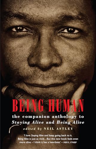Being Human: The Companion Anthology to Staying Alive and Being Alive