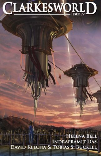Clarkesworld Issue 72 Clarkesworld Issue 72 von CreateSpace Independent Publishing Platform
