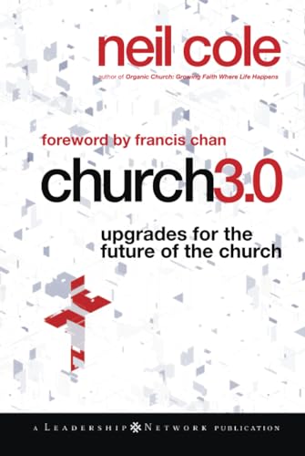 Church 3.0: Upgrades for the Future of the Church (Leadership Network) von JOSSEY-BASS