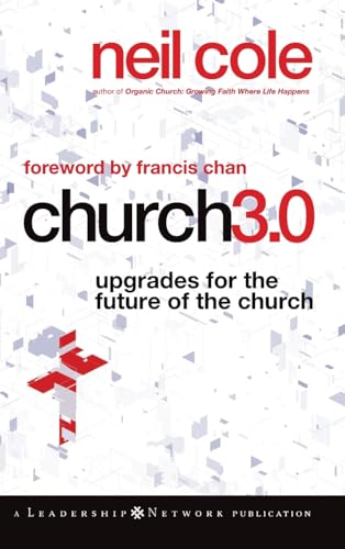 Church 3.0: Upgrades for the Future of the Church (Leadership Network)