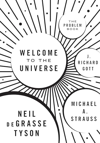 Welcome to the Universe: The Problem Book Welcome to the Universe: The Problem Book