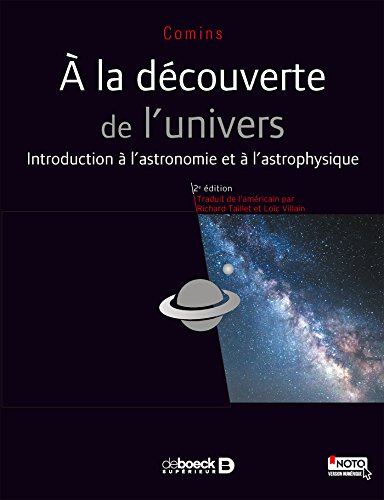 A la découverte de l'univers: Les bases de l'astronomie et de l'astrophysique