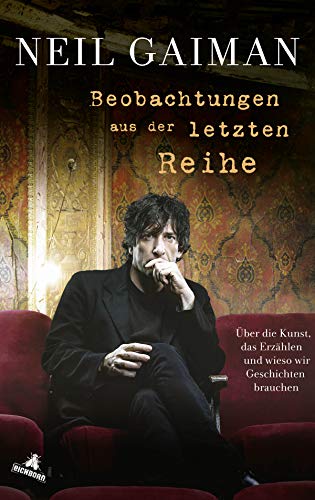 Beobachtungen aus der letzten Reihe: Über die Kunst, das Erzählen und wieso wir Geschichten brauchen Beobachtungen aus der letzten Reihe: Über die Kunst, das Erzählen und wieso wir Geschichten brauchen