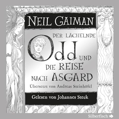 Der lächelnde Odd und die Reise nach Asgard: 2 CDs von Silberfisch