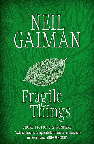 Fragile Things: Short Fictions and Wonders