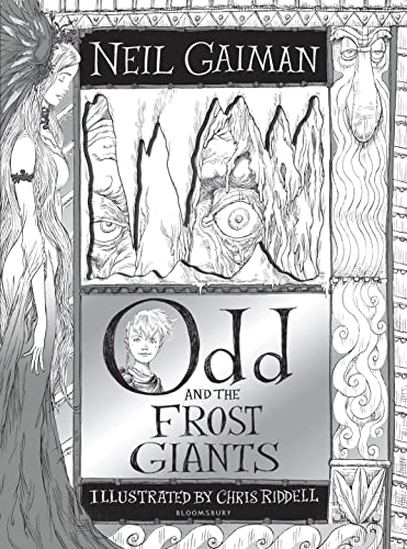 Odd and the Frost Giants: Neil Gaiman & Chris Riddell von Bloomsbury