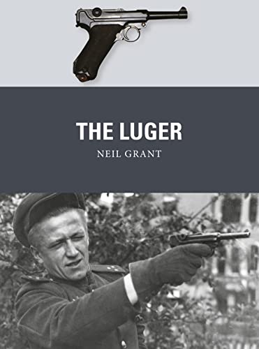 The Luger (Weapon) von Bloomsbury