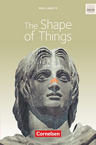 Cornelsen Senior English Library - Literatur - Ab 11. Schuljahr: The Shape of Things - Textband mit Annotationen