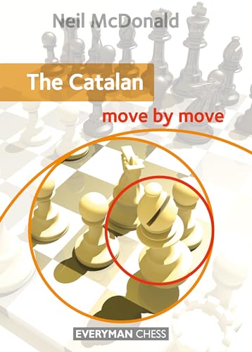 The Catalan: Move by Move (Everyman Chess) von Everyman Chess