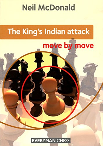 King's Indian Attack Move by Move von The House of Staunton