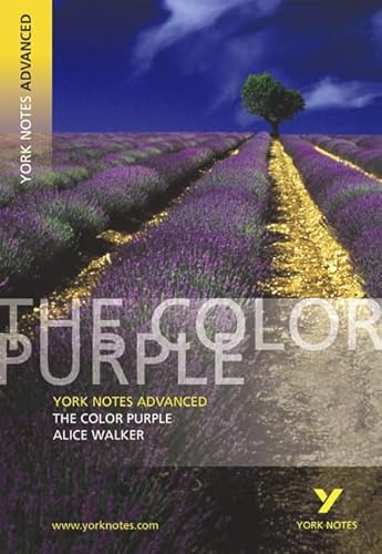 Alice Walker 'The Color Purple': everything you need to catch up, study and prepare for 2021 assessments and 2022 exams (York Notes Advanced) von Pearson ELT