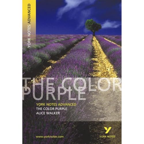 Alice Walker 'The Color Purple': everything you need to catch up, study and prepare for 2021 assessments and 2022 exams (York Notes Advanced) von Pearson ELT