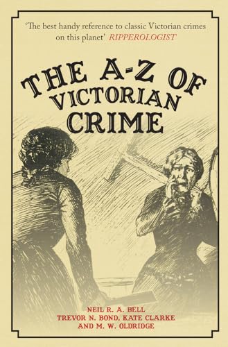 The A-Z of Victorian Crime von Amberley Publishing
