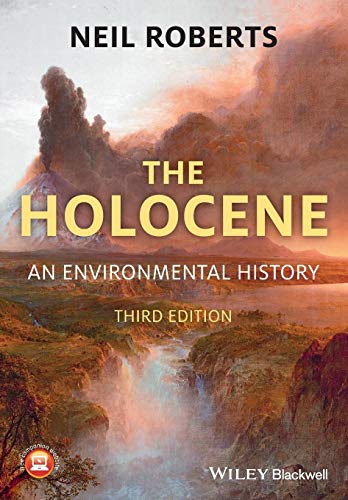 The Holocene: An Environmental History, 3rd Edition von Wiley-Blackwell