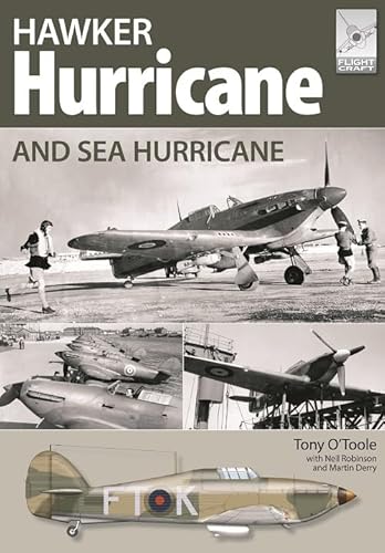 Hawker Hurricane: And Sea Hurricane (Flight Craft, 3, Band 3) von Pen and Sword Aviation