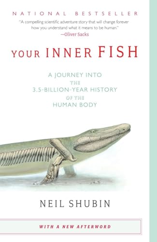 Your Inner Fish: A Journey into the 3.5-Billion-Year History of the Human Body von Vintage