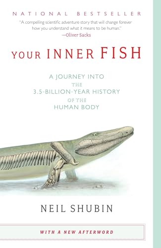 Your Inner Fish: A Journey into the 3.5-Billion-Year History of the Human Body von Vintage