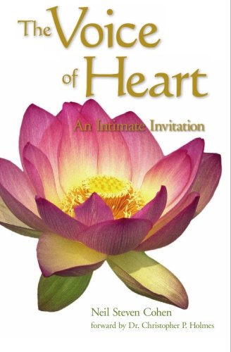 The Voice of Heart: An Intimate Invitation The Voice of Heart: An Intimate Invitation von BookSurge Publishing