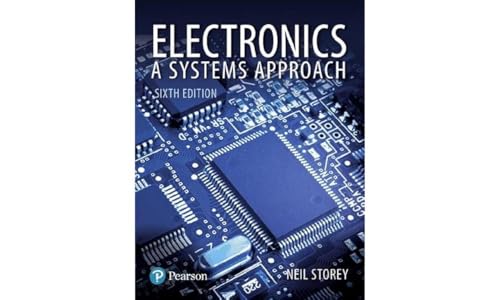 Electronics: A Systems Approach