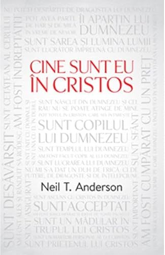 Cine Sunt Eu In Cristos