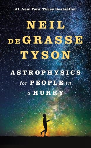 Astrophysics for People in a Hurry: Essays on the Universe and Our Place Within It von Norton & Company