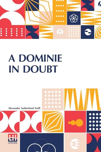 A Dominie In Doubt A Dominie In Doubt von Lector House