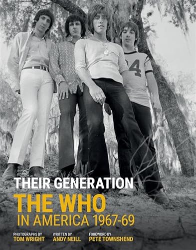 Their Generation: The Who in America 1967-1969 von Omnibus Press