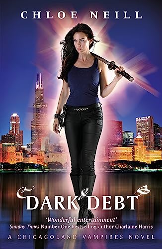 Dark Debt: A Chicagoland Vampires Novel (Chicagoland Vampires Series)