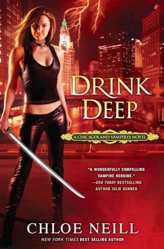 Drink Deep (Chicagoland Vampires, Band 5)