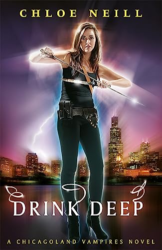 Drink Deep: A Chicagoland Vampires Novel (Chicagoland Vampires Series) von Gollancz