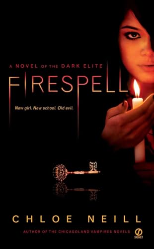 Firespell: A Novel of the Dark Elite