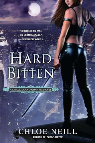 Hard Bitten: A Chicagoland Vampires Novel von Berkley