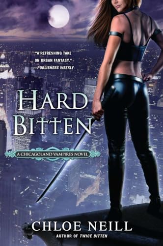 Hard Bitten: A Chicagoland Vampires Novel von BERKLEY