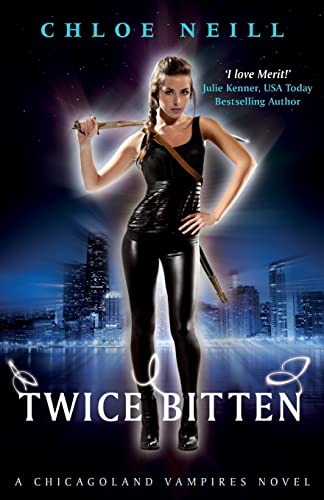 Twice Bitten: A Chicagoland Vampires Novel (Chicagoland Vampires Series)