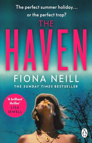 The Haven: A brand-new psychological drama from the Sunday Times bestselling author
