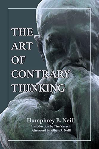 The Art of Contrary Thinking von Caxton Press