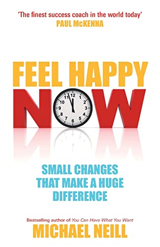 Feel Happy Now: Small Changes That Make A Huge Difference von Hay House UK Ltd