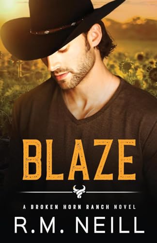 Blaze: MM Billionaire Cowboy Romance (The Broken Horn Ranch) von LAC