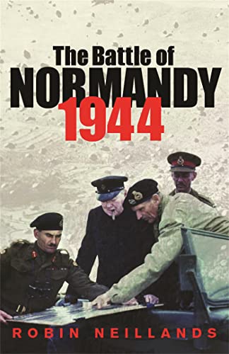 The Battle of Normandy 1944 (Cassell Military Paperbacks) von UNKNO