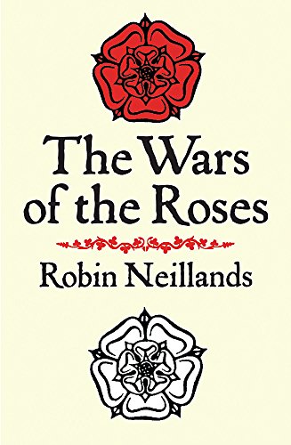 The Wars of the Roses (Cassell Military Paperba)