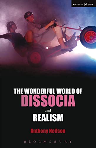 The Wonderful World of Dissocia & Realism (Modern Plays) von Bloomsbury