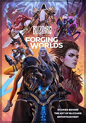 Forging Worlds: Stories Behind the Art of Blizzard Entertainment von Titan Books (UK)