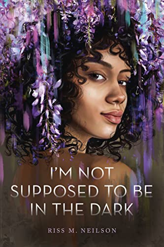 I'm Not Supposed to Be in the Dark von Henry Holt & Company