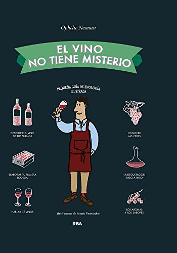 El vino no tiene misterio (GASTRONOMÍA Y COCINA)