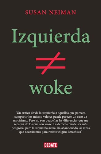 Izquierda no es woke (Política) von DEBATE