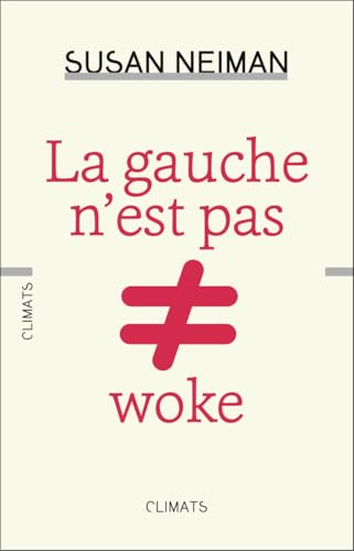 La gauche n'est pas woke von CLIMATS