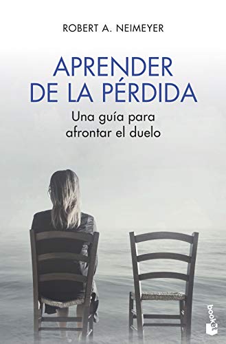 Aprender de la pérdida: Una guía para afrontar el duelo (Vivir Mejor)